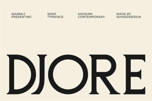 Djore: Redefining Modern Minimalist Serif Typography for Contemporary Design