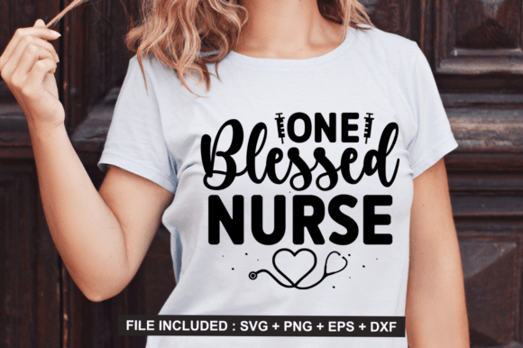 Integrating the One Blessed Nurse SVG Design and Nurse Quote into Your Creative Workflow
